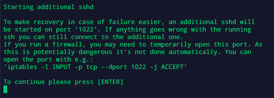 A screenshot of the Linux CLI confirming that port 1022 will be opened automatically